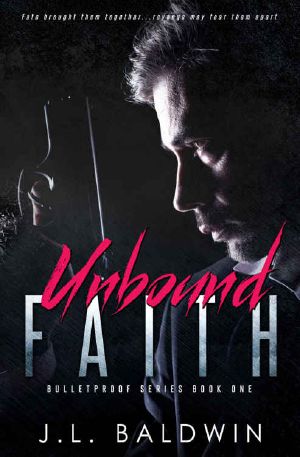 [Bulletproof 01] • Unbound Faith